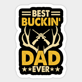 Best Buckin' Dad Ever Sticker